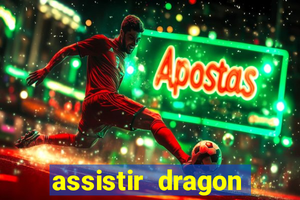 assistir dragon ball super gratis